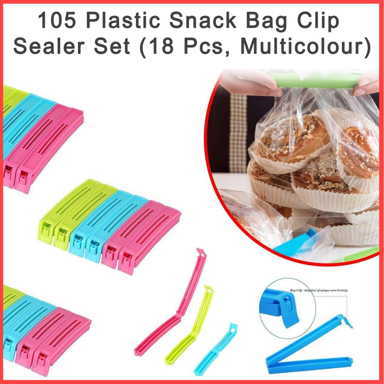 0105 Plastic Snack Bag Clip Sealer Set (18 Pcs, Multicolour) Eshaan Traders